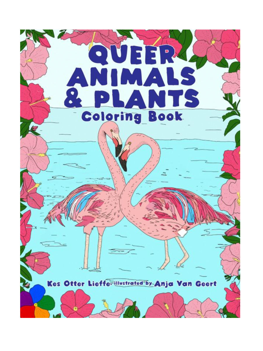 Queer Animals & Plants Coloring Book – Come As You Are