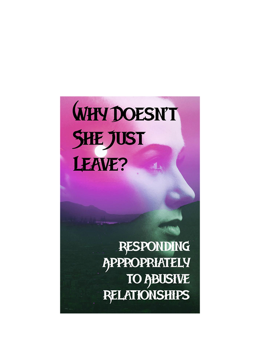 Why Doesn't She Just Leave? Zine